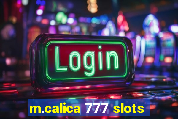 m.calica 777 slots